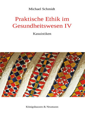 cover image of Praktische Ethik im Gesundheitswesen IV